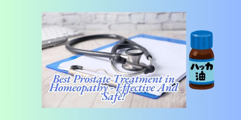 Best Prostate Treatment in Homeopathy - Effective And Safe!